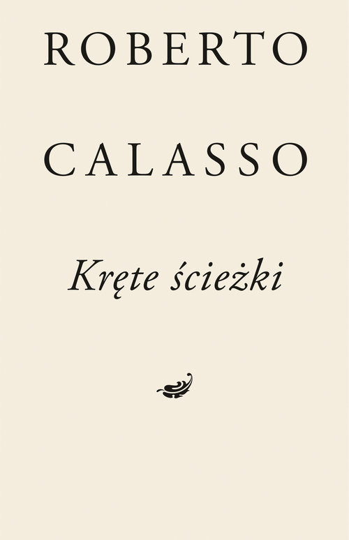 okładka Kręte ścieżki książka | Roberto Calasso