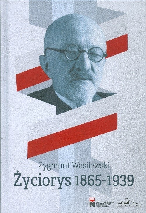 okładka Życiorys 1865-1939 / Neriton książka | Zygmunt Wasilewski
