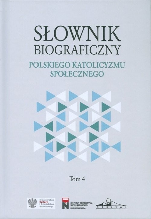 okładka Słownik biograficzny polskiego katolicyzmu społecznego Tom 4 książka | Praca Zbiorowa