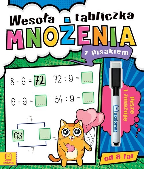 okładka Wesoła tabliczka mnożenia z pisakiem Piszę i zmazuję od 8 lat książka | Agnieszka Bator