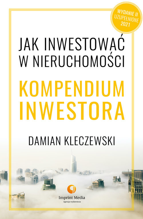 okładka Jak inwestować w nieruchomości Kompendium inwestora książka | Damian Kleczewski