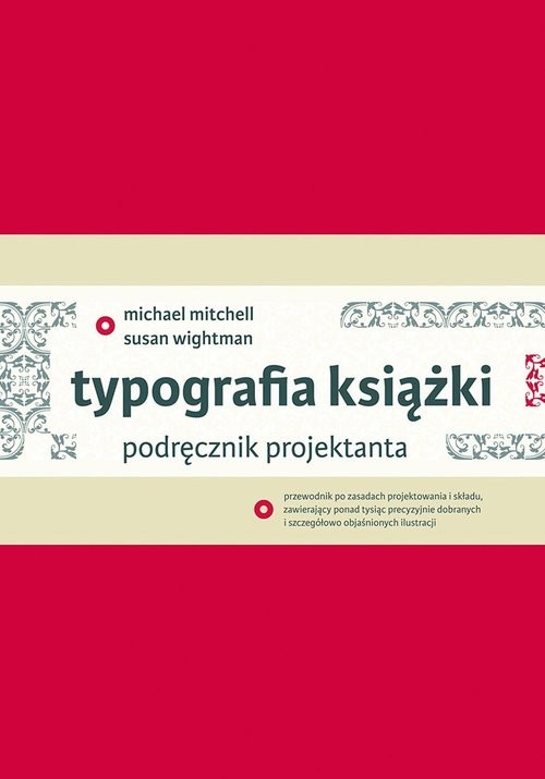 okładka Typografia książki Podręcznik projektanta książka | Michael Mitchell, Susan Wightman