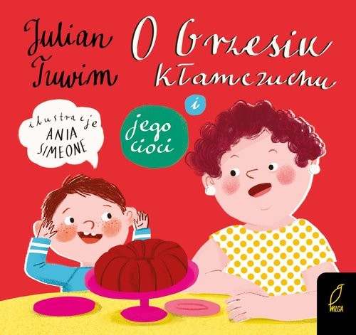 okładka O Grzesiu Kłamczuchu i jego cioci książka | Julian Tuwim