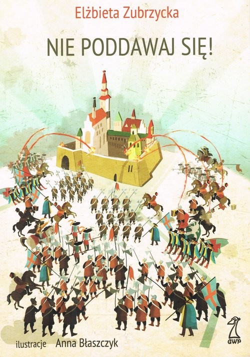 okładka Nie poddawaj się! książka | Elżbieta Zubrzycka