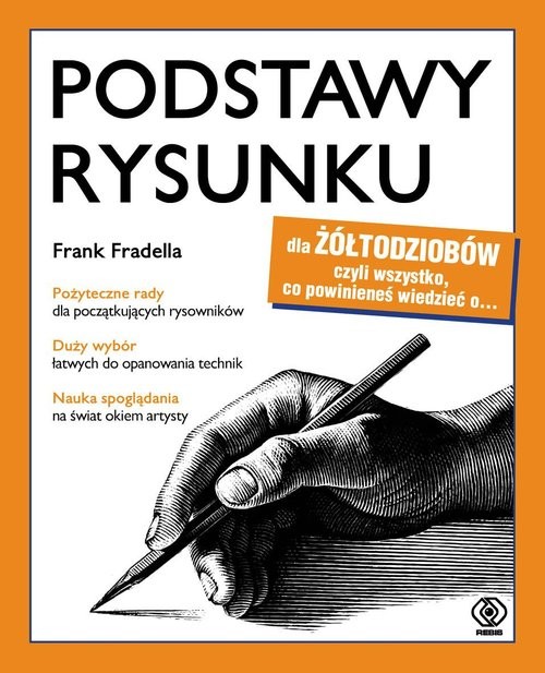 okładka Podstawy rysunku dla żółtodziobów książka | Fradella Frank