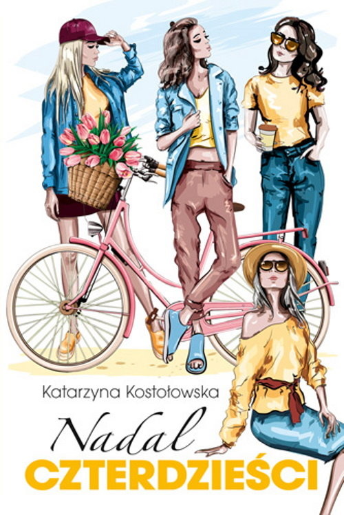 okładka Nadal czterdzieści książka | Katarzyna Kostołowska