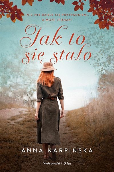 okładka Jak to się stało
 książka | Anna Karpińska