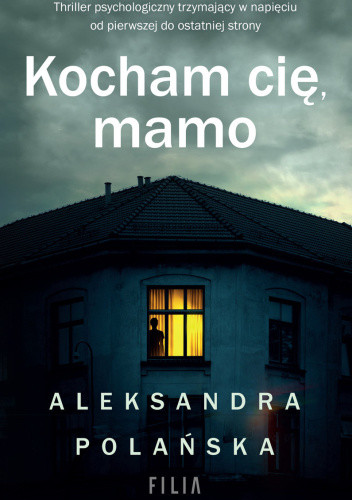 okładka Kocham cię, mamo
 książka | Aleksandra Polańska