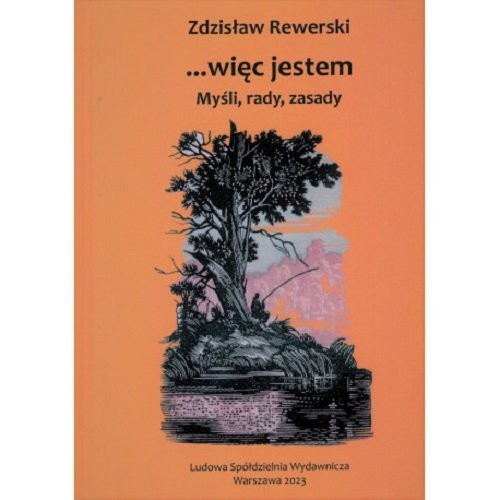 okładka Więc jestem Myśli rady zasady książka | Zdzisław Rewerski