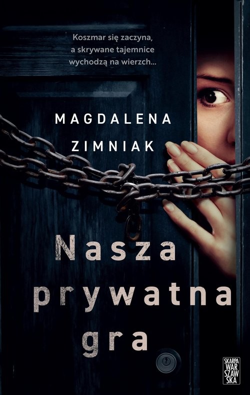 okładka Nasza prywatna gra książka | Magdalena Zimniak