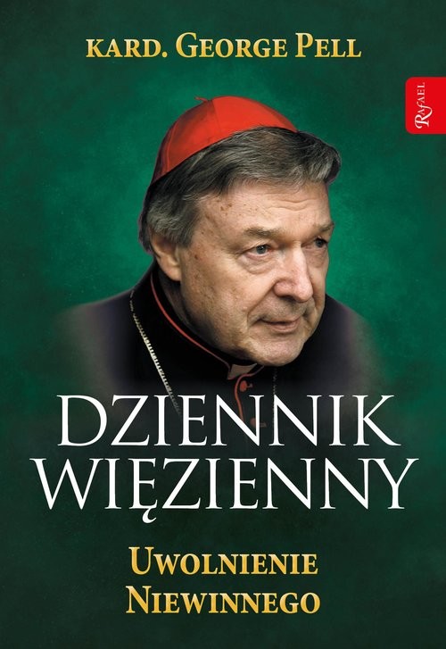 okładka Dziennik Więzienny Tom 3 Uwolnienie Niewinnego książka | George Pell