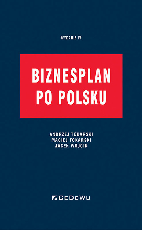okładka Biznesplan po polsku książka | Andrzej Tokarski, Tokarski, Maciej, Jacek Wójcik