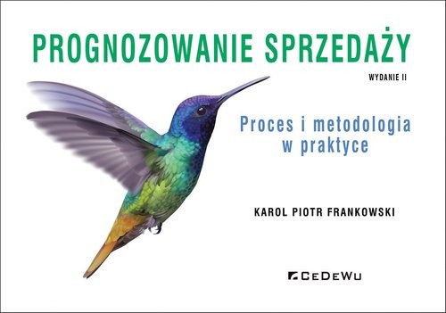 okładka Prognozowanie sprzedaży Proces i metodologia w praktyce książka | Frankowski KarolPiotr