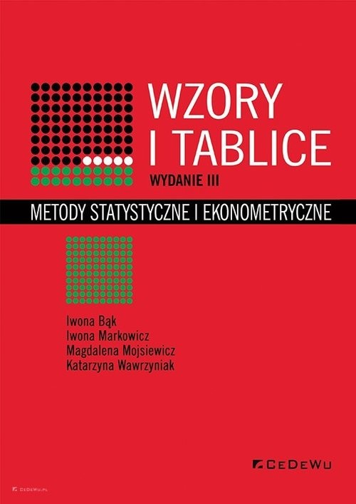 okładka Wzory i tablice Metody statystyczne i ekonometryczne książka | Iwona Bąk, Iwona Markowicz, Mojsiewicz Magdalena, Wawrzyniak Katarzyna