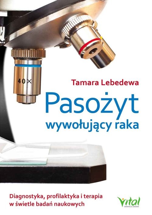 okładka Pasożyt wywołujący raka książka | Lebedewa Tamara