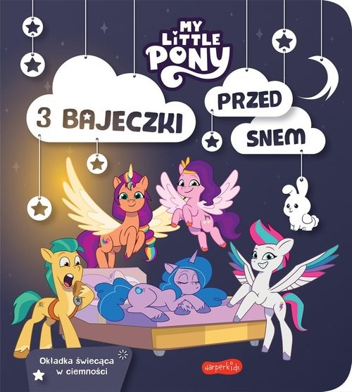 okładka My Little Pony. Nowe pokolenie. 3 bajeczki przed snem książka