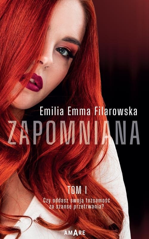okładka Zapomniana Tom 1 książka | Filarowska EmiliaEmma