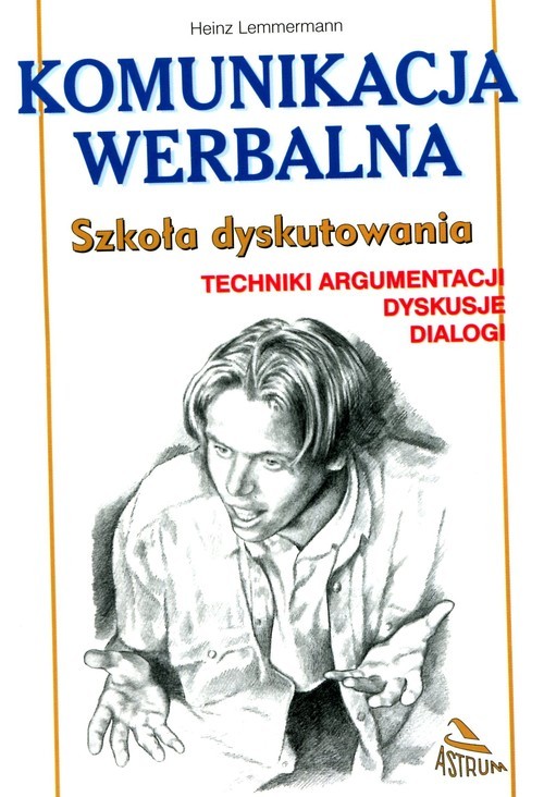 okładka Komunikacja werbalna Szkoła dyskutowania książka | Heinz Lemmermann
