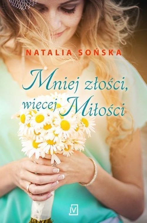 okładka Mniej złości, więcej miłości książka | Natalia Sońska