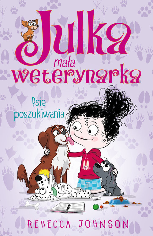 okładka Julka - mała weterynarka Tom 7 Psie poszukiwania książka | Rebecca Johnson