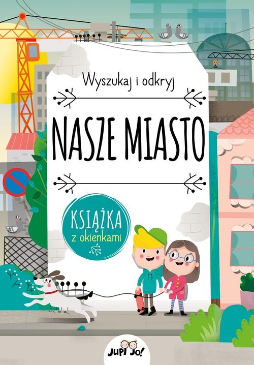 okładka Nasze miasto książka | Pavla Hanácková