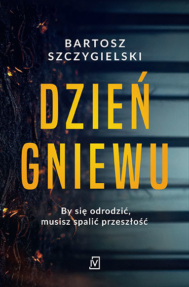 okładka Dzień gniewu książka | Bartosz Szczygielski