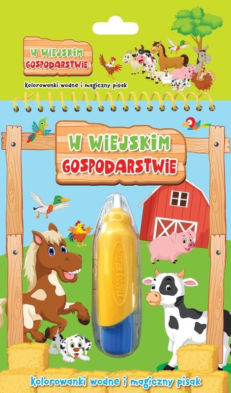 okładka W wiejskim gospodarstwie Kolorowanki wodne i magiczny pisak książka