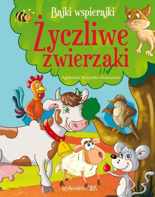 okładka Bajki wspierajki. Życzliwe zwierzaki książka
