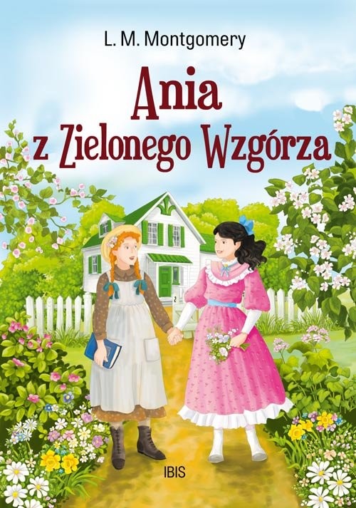 okładka Ania z Zielonego Wzgórza książka | Lucy Maud Montgomery