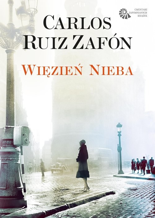okładka Więzień nieba książka | Carlos Ruiz Zafón