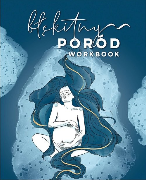 okładka Błękitny poród. Workbook książka | Beata Jedlińska