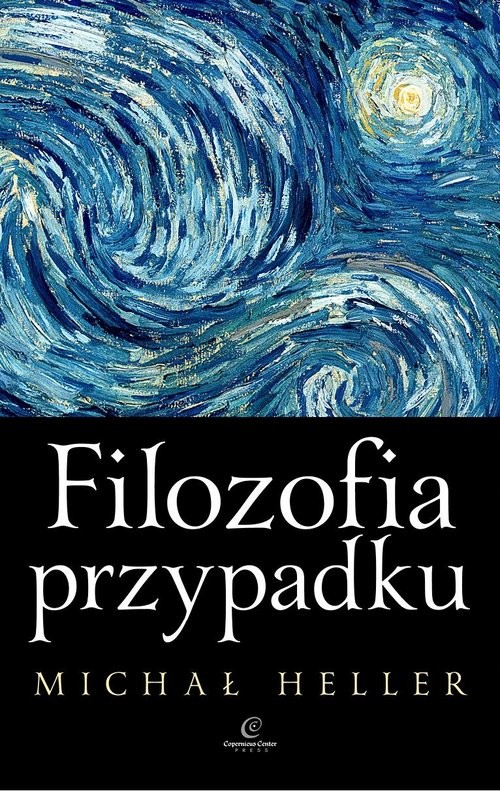 okładka Filozofia przypadku Kosmiczna fuga z preludium i codą książka | Michał Heller