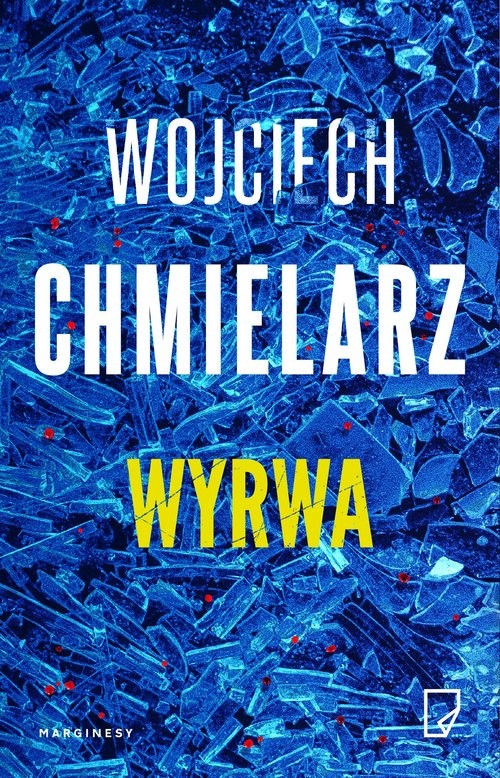 okładka Wyrwa książka | Wojciech Chmielarz