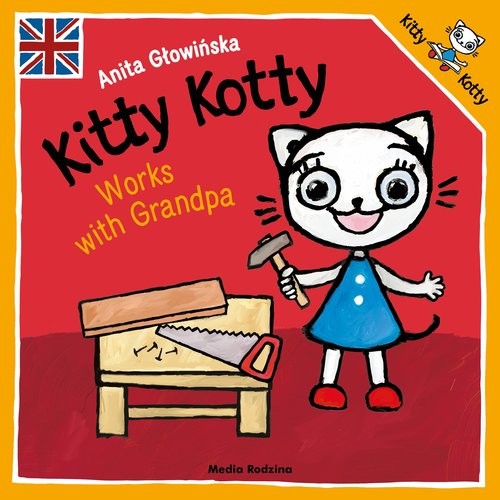 okładka Kitty Kotty works with Grandpa książka | Anita Głowińska