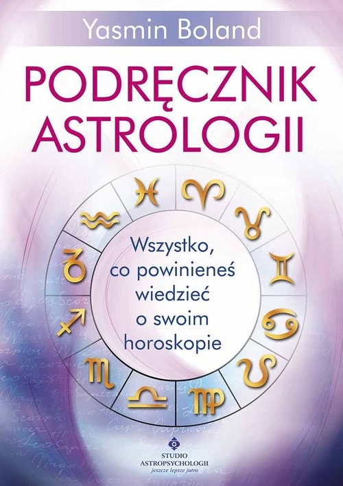 okładka Podręcznik astrologii książka | Yasmin Boland