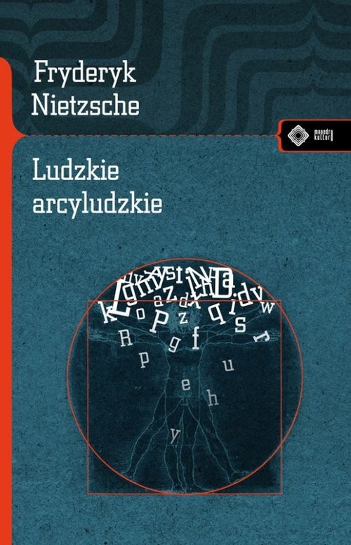 okładka Ludzkie arcyludzkie książka | Friedrich Nietzsche