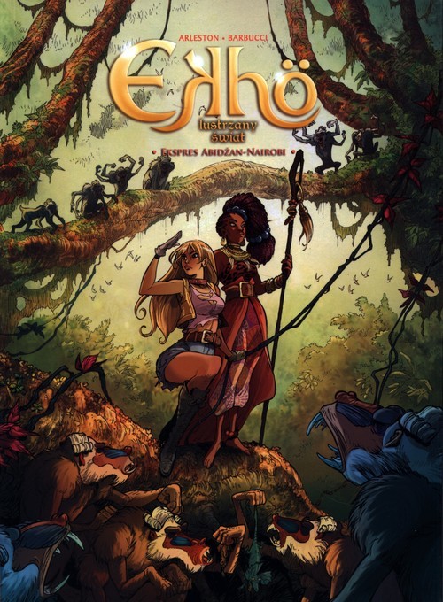 okładka Ekho Lustrzany świat  9 Ekspres Abidżan-Nairobi książka | Alessandro Barbucci