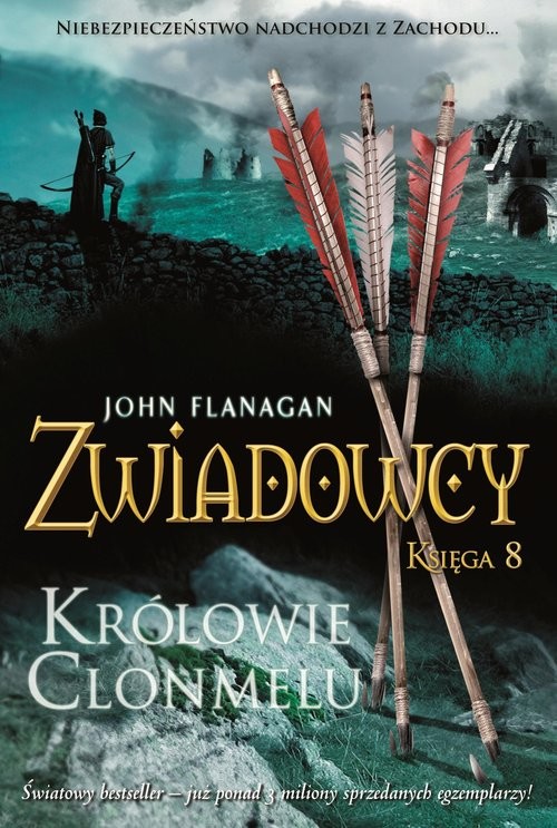 okładka Królowie Clonmelu Zwiadowcy Tom 8 książka | John Flanagan