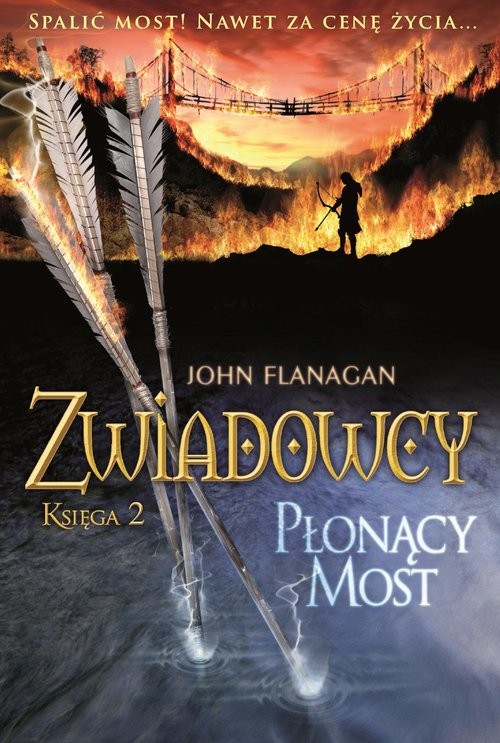 okładka Płonący most Zwiadowcy Tom 2 książka | John Flanagan