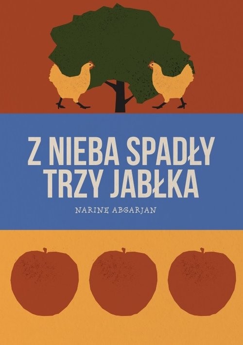 okładka Z nieba spadły trzy jabłka książka | Narine Abgarjan