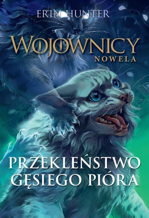 okładka Przekleństwo Gęsiego Pióra Wojownicy. Nowela książka | Erin Hunter