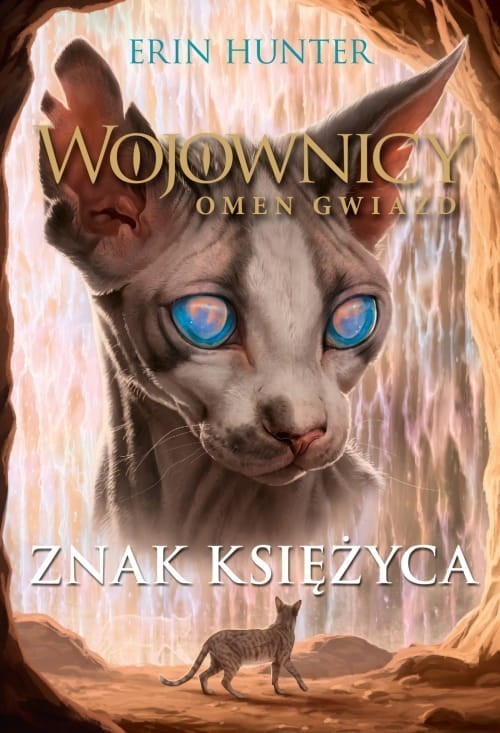 okładka Znak Księżyca Wojownicy. Omen Gwiazd tom 4 książka | Erin Hunter