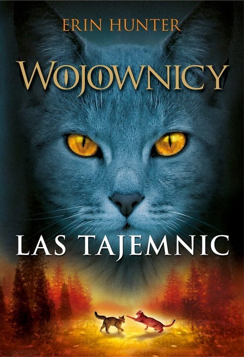 okładka Wojownicy Tom 3 Las tajemnic książka | Erin Hunter