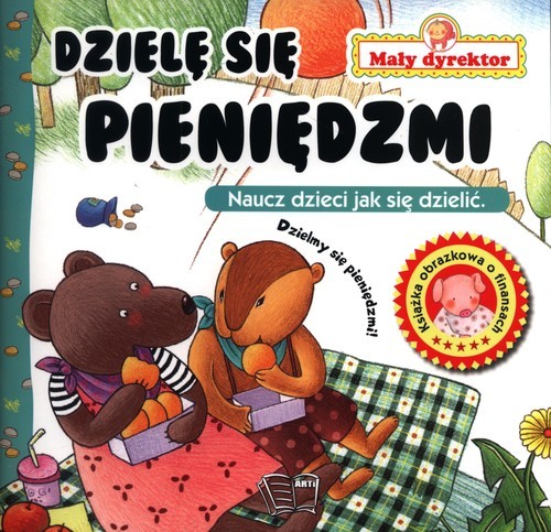 okładka Mały Dyrektor Dzielę się pieniędzmi książka