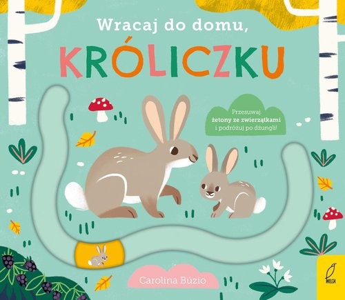okładka Wracaj do domu, króliczku książka | Carolina Buzio