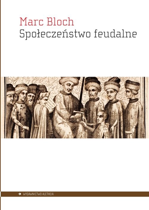okładka Społeczeństwo feudalne książka | Bloch Marc