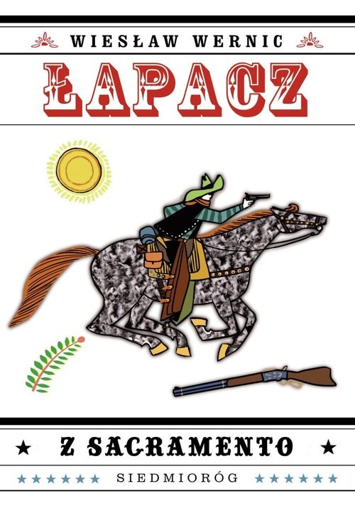 okładka Łapacz z Sacramento książka | Wiesław Wernic