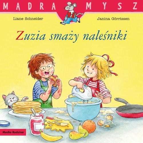 okładka Zuzia smaży naleśniki książka | Liane Schneider