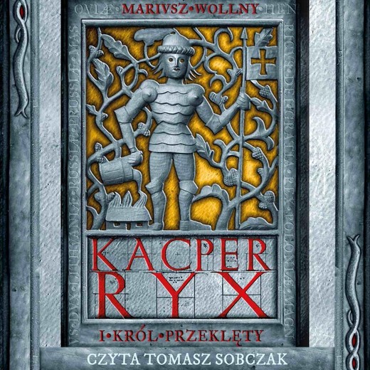 okładka Kacper Ryx i król przeklęty audiobook | MP3 | Mariusz Wollny