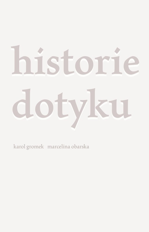 okładka Historie dotyku ebook | epub, mobi | Karol Gromek, Marcelina Obarska